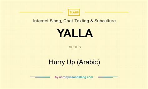 It captures a specific moment in a single. . Yalla yalla meaning
